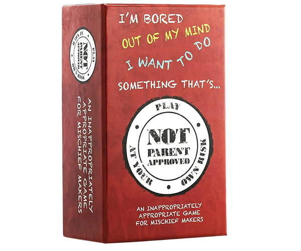 Not Parent Approved Card Game for Kids