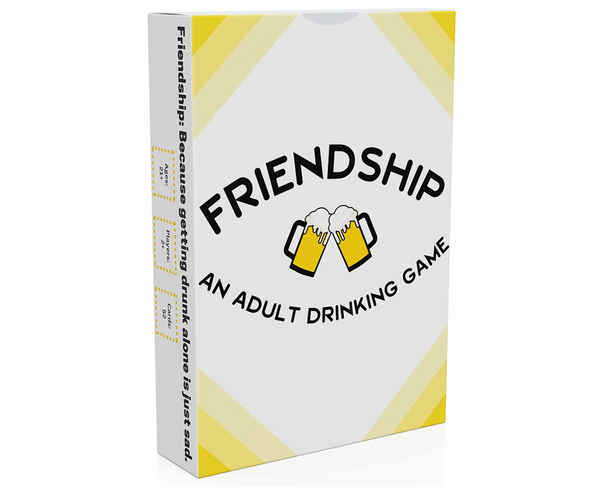 Friendship Adult Drinking Game