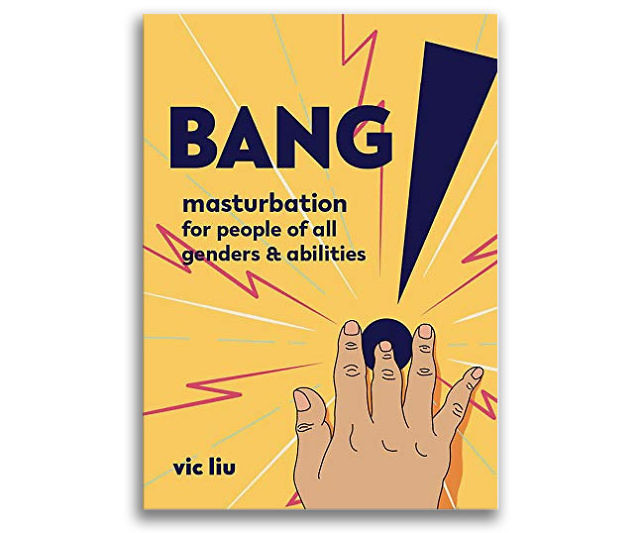 Bang!: Masturbation For All Genders