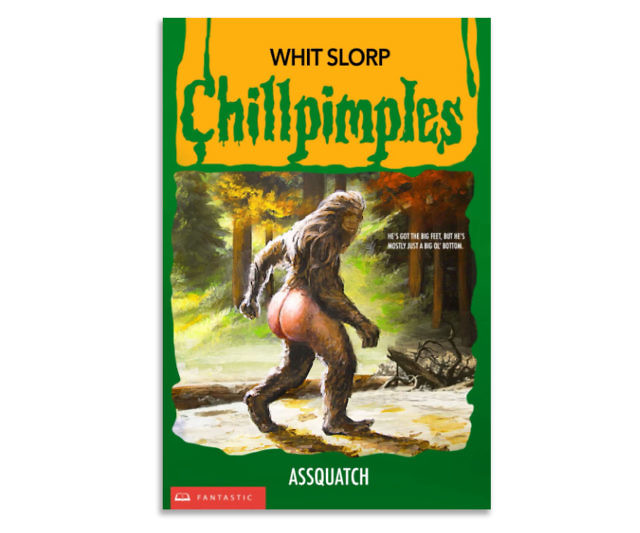 Chillpimples Assquatch