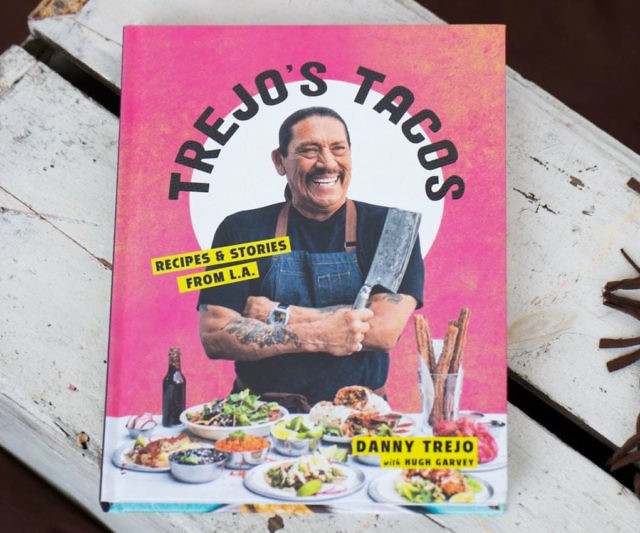 Trejo’s Tacos: Recipes & Stories from L.A.