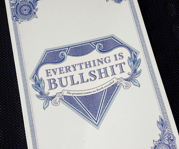 Everything Is Bullshit Book