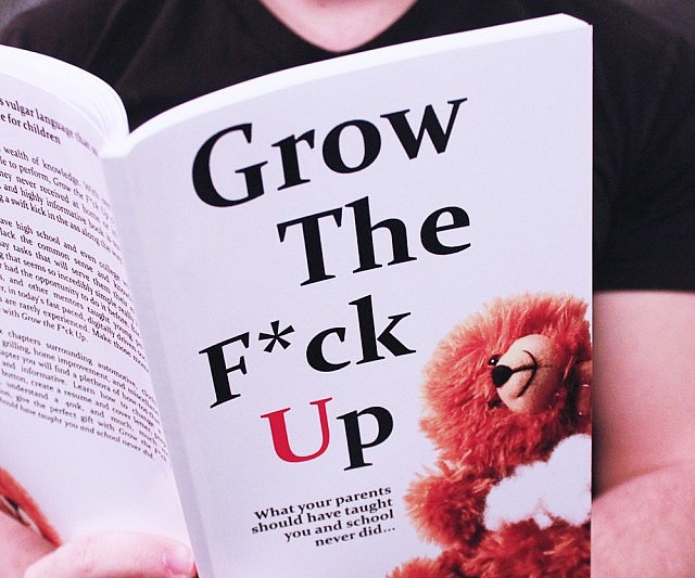 Grow The F*ck Up Book