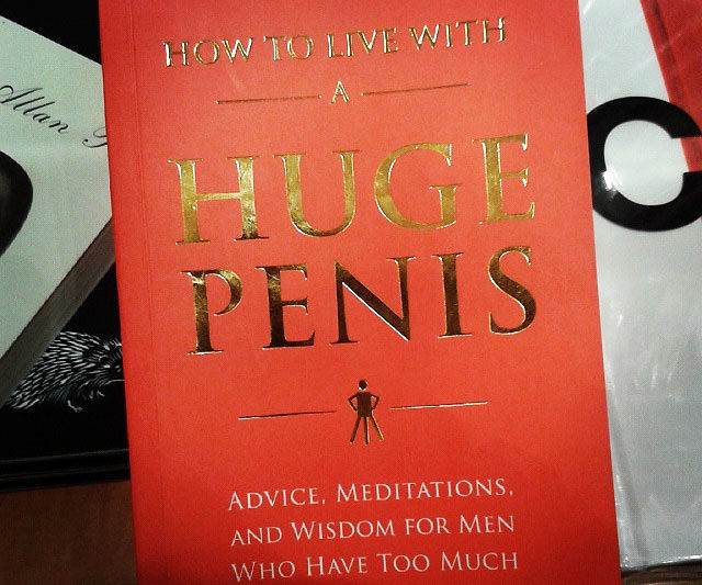 How To Live With A Huge Penis