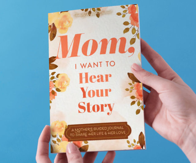 Mom, I Want to Hear Your Story