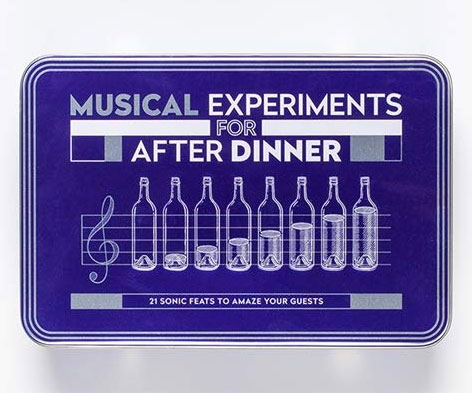 Musical Experiments For After Dinner
