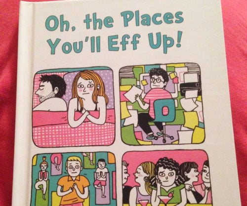 Oh The Places You’ll Eff Up Parody Book
