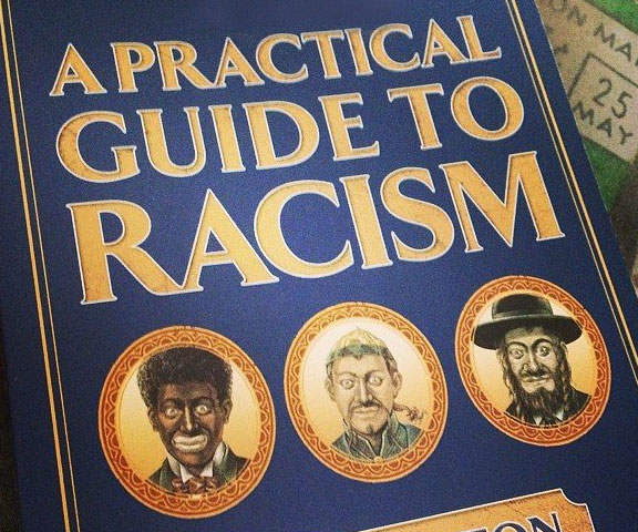 A Practical Guide To Racism Book