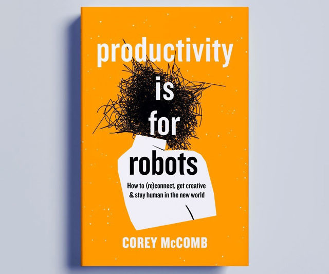 Productivity Is For Robots