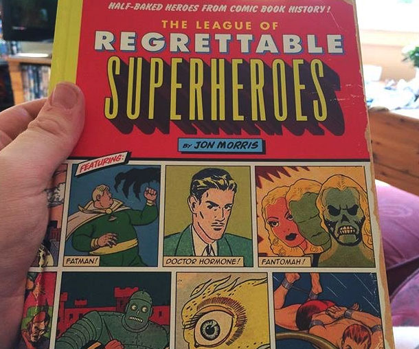 League Of Regrettable Superheroes