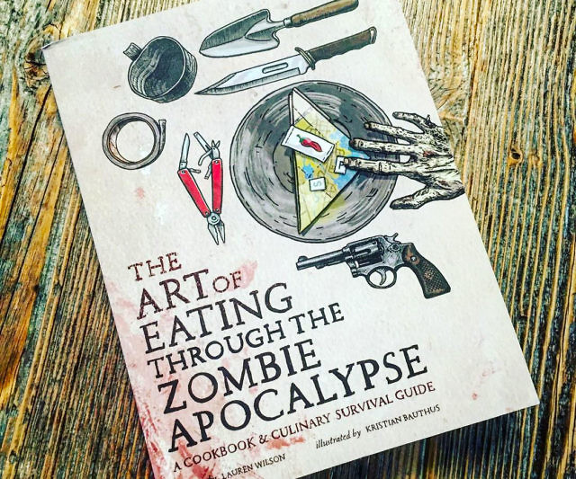 The Art Of Eating Through The Apocalypse