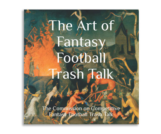 The Art of Fantasy Football Trash Talk