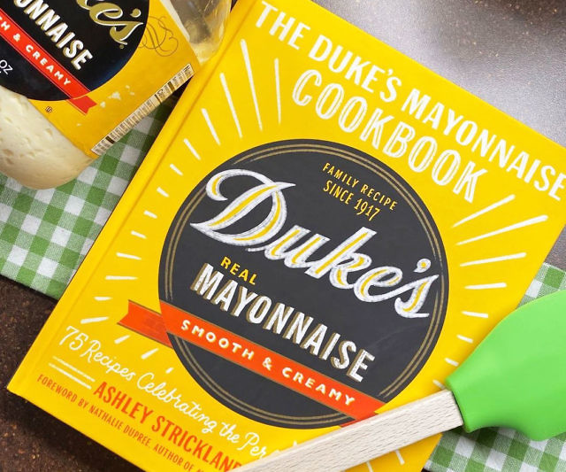 The Duke’s Mayonnaise Cookbook
