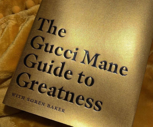 The Gucci Mane Guide To Greatness