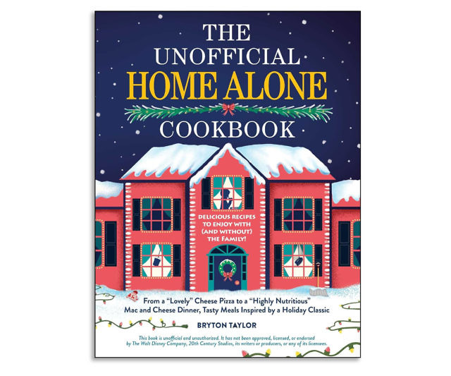 The Unofficial Home Alone Cookbook