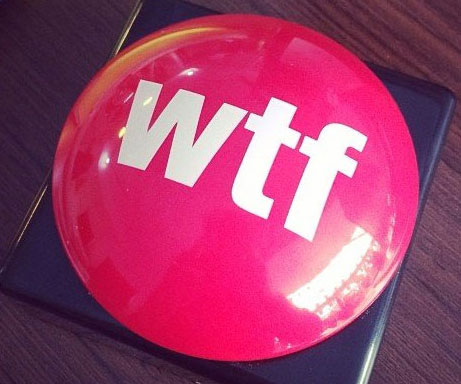 WTF Button