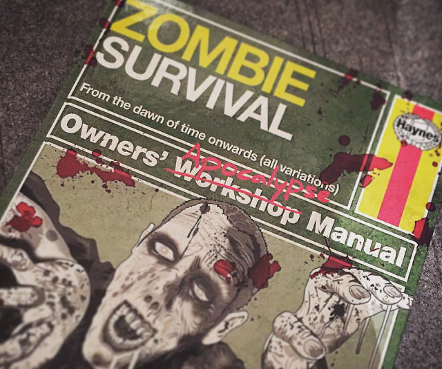 The Zombie Apocalypse Survival Manual
