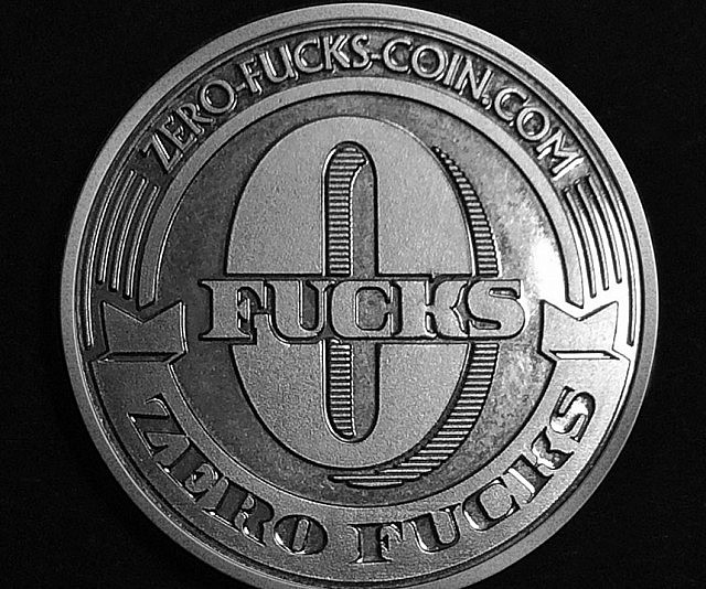 Zero F*cks Given Coins