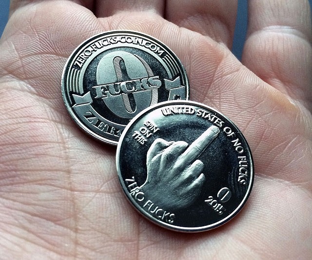 Zero F*cks Given Coins