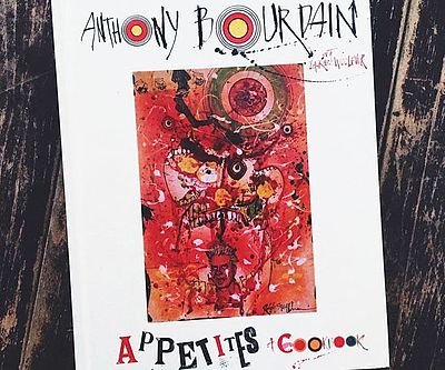 Anthony Bourdain’s Cookbook
