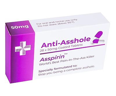 Anti-Asshole Pills