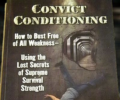Convict Conditioning Workout Book