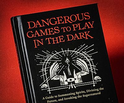 Dangerous Games To Play In The Dark