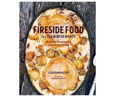 Fireside Cooking For Cold Winter Nights