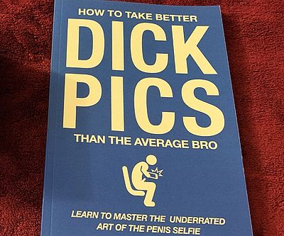 How To Take Better Dick Pics