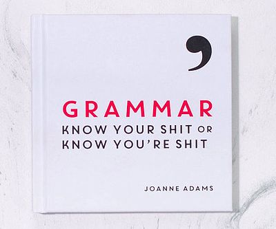 Know Your Shit Grammar Book