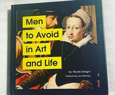 Men To Avoid In Art And Life