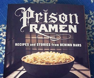 Prison Ramen Recipe Book