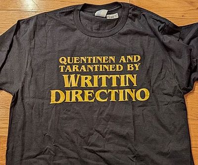 Quentinen And Tarantined By Shirt