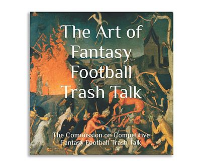 The Art of Fantasy Football Trash Talk