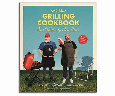 The Best Grilling Cookbook Ever Written