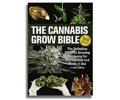 The Cannabis Grow Bible