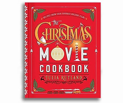 The Christmas Movie Cookbook