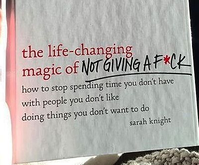 The Magic Of Not Giving A Fuck Book