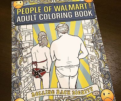 The People Of Walmart Coloring Book